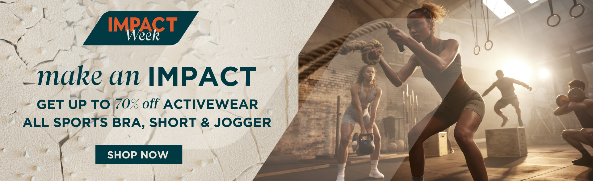 Impact Week: 70% off on all sports bras, shorts & joggers
